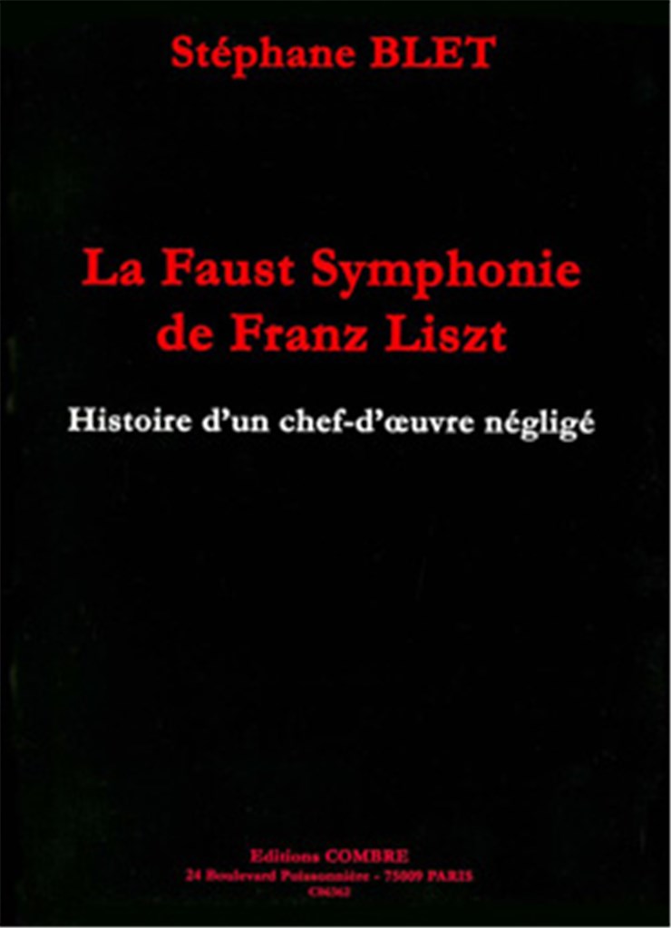 La Faust symphonie de Franz Liszt